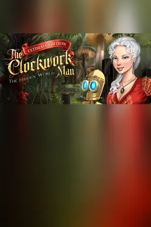 The Clockwork Man: The Hidden World