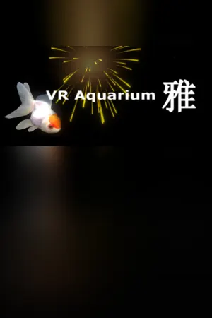 VR Aquarium -雅-