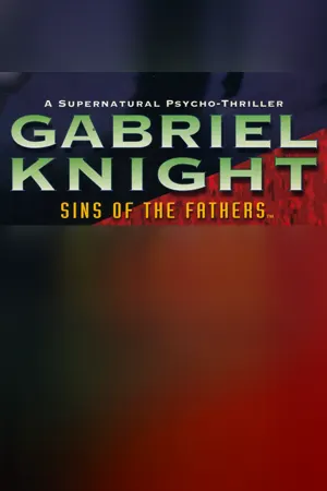 Gabriel Knight: Sins of the Father