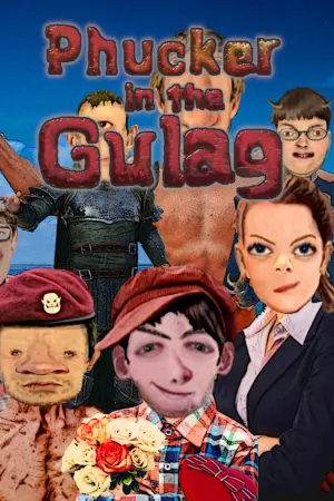 Phucker in the Gulag