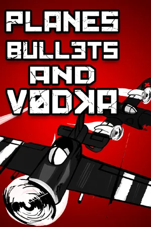 Planes, Bullets and Vodka