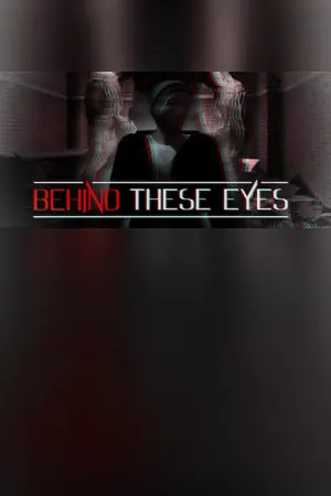 BEHIND THESE EYES: A Short Horror Story