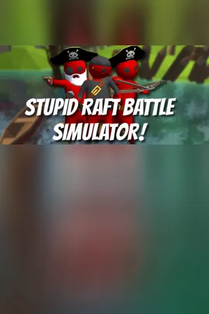 Stupid Raft Battle Simulator