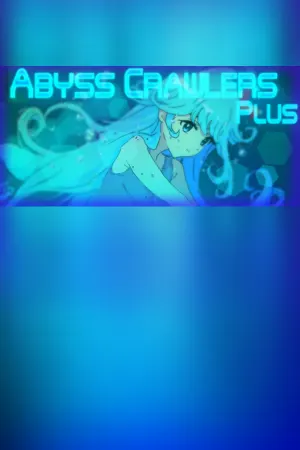 ABYSS CRAWLERS plus