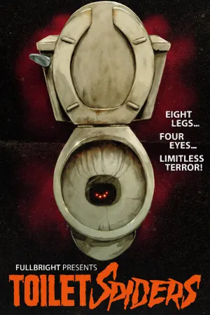 Fullbright Presents TOILET SPIDERS