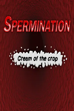 Spermination: Cream of the Crop