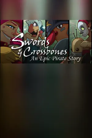 Swords & Crossbones: An Epic Pirate Story
