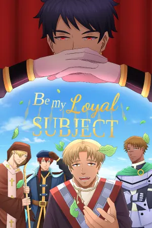 Be My Loyal Subject - Historical Boys Love (BL) Visual Novel