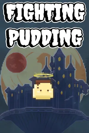 FIGHTING PUDDING