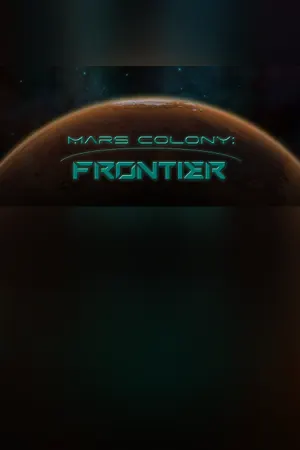 Mars Colony: Frontier