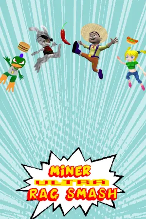 Miner Ultra Rag Smash
