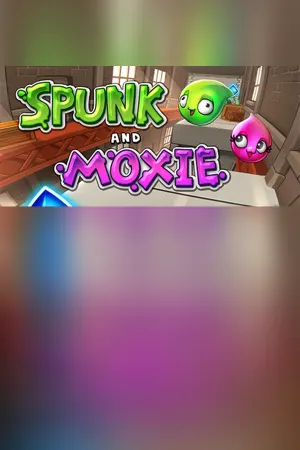 Spunk and Moxie