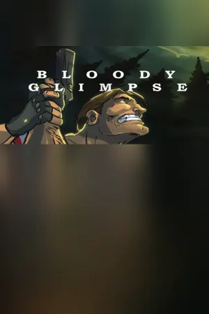 Bloody Glimpse