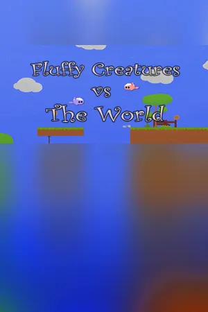Fluffy Creatures VS The World