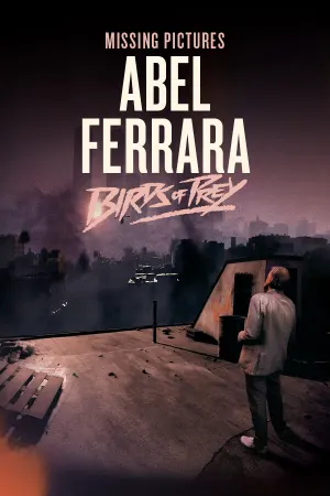 Missing Pictures : Abel Ferrara