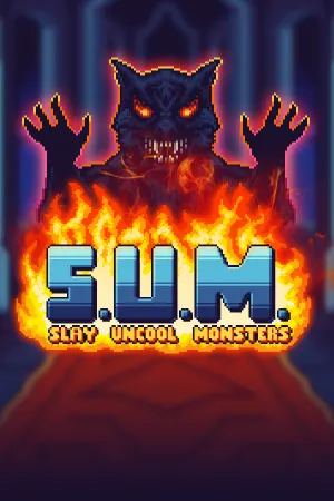 S.U.M. - Slay Uncool Monsters