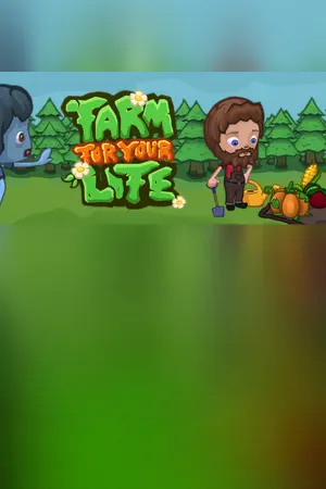 Farm for your Life