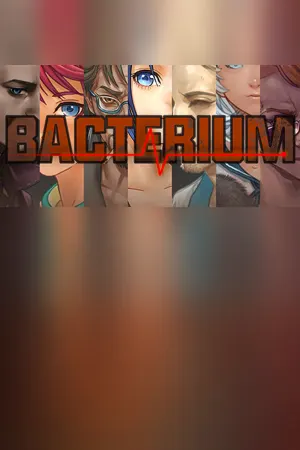 Bacterium / 生命之旅