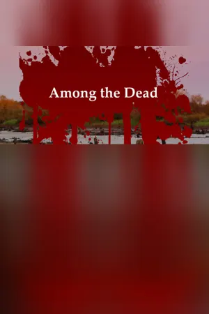 Among the Dead