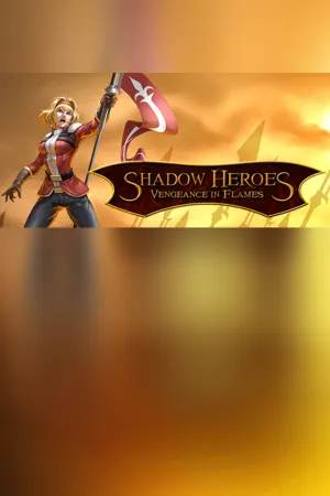 Shadow Heroes: Vengeance In Flames
