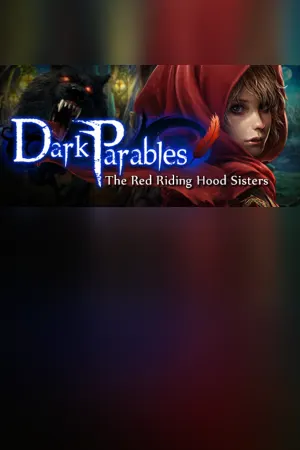 Dark Parables: The Red Riding Hood Sisters Collector's Edition