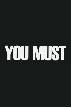 You Must