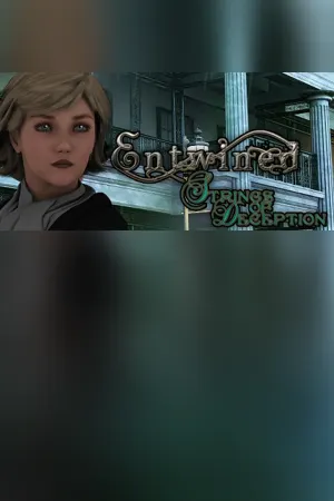 Entwined: Strings of Deception