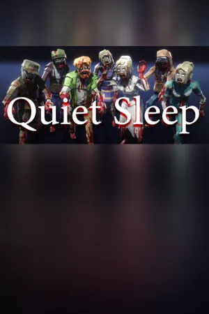 Quiet Sleep
