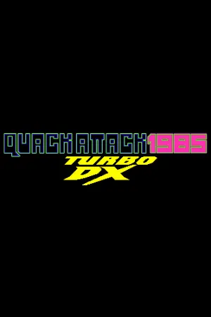 QUACK ATTACK 1985: TURBO DX EDITION