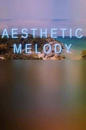 Aesthetic Melody