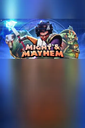 Might & Mayhem