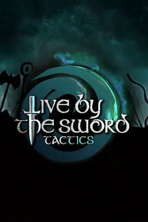 Live by the Sword: Tactics