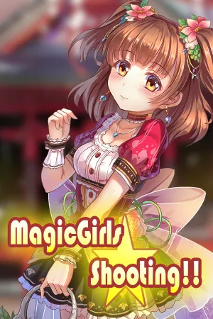 MagicGirls★Shooting!!