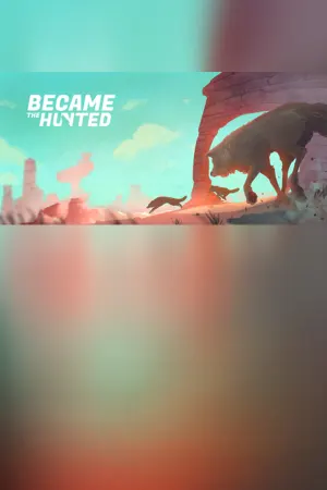 Became The Hunted