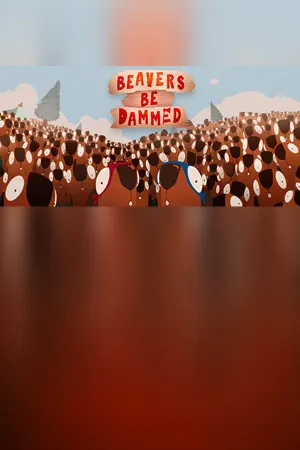 Beavers Be Dammed