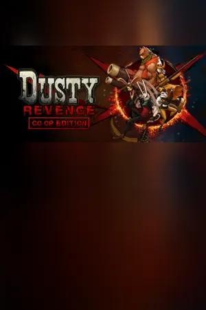 Dusty Revenge:Co-Op Edition
