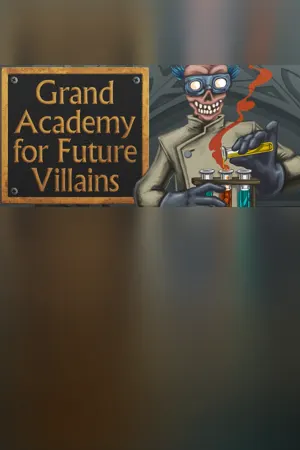 Grand Academy for Future Villains