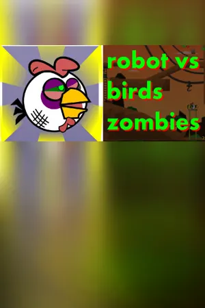 Robot vs Birds Zombies