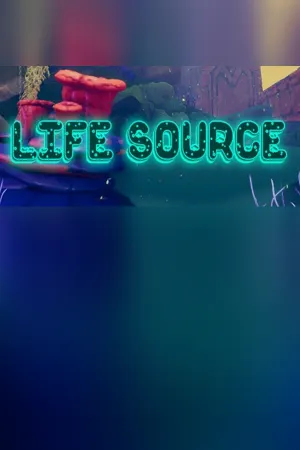 Life source: episode one