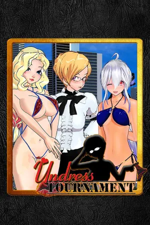 Undress Tournament