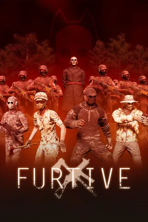 FURTIVE