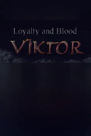 Loyalty and Blood: Viktor Origins