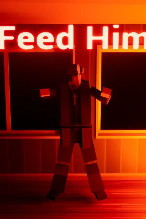 Feed Him