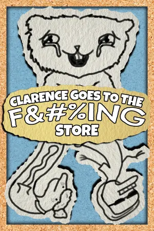 Clarence Goes to the F&#%ING Store