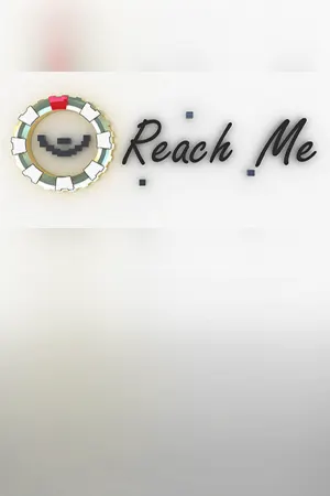 Reach Me