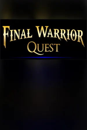 Final Warrior Quest
