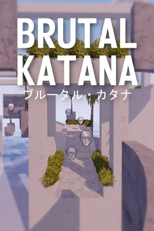 BRUTAL KATANA