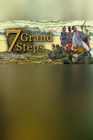 7 Grand Steps: What Ancients Begat