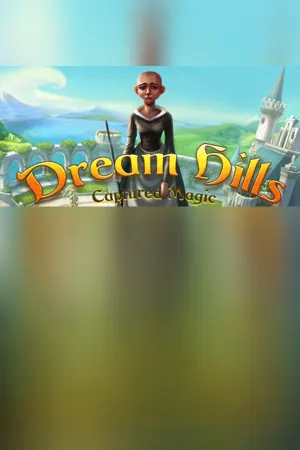 Dream Hills: Captured Magic