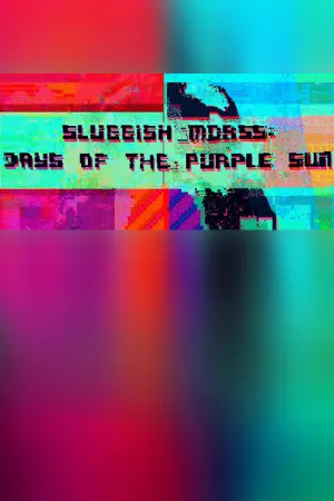 Sluggish Morss: Days of the Purple Sun
